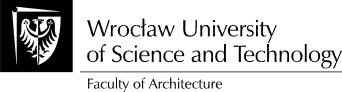 Chair of Urban Planning and Spatial Management, Faculty of Architecture, Wrocław University of Science and Technology
